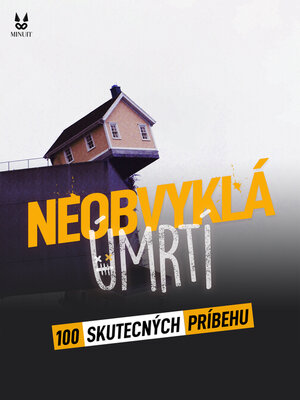 cover image of 100 SKUTECNÝCH PRIBEHU Z NEOBVYKLA UMRTI